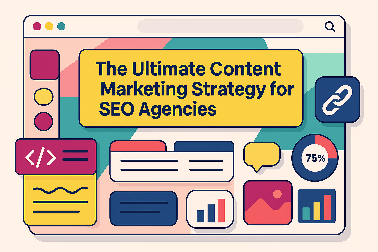 The Ultimate Content Marketing Strategy for SEO Agencies